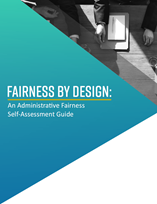 Link to PDF of Fairness by Design: An Administrative Fairness Self-Assessment Guide