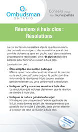 Brochure intitulée "Conseils pour les municipalités" incluant le texte : Réunions à huis clos - Résolutions et accompagné du logo de l'Ombudsman Ontario