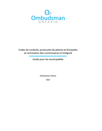 Lien vers Codes de conduite, protocoles de plainte et d’enquête et nomination des commissaires à l’intégrité : guide pour les municipalités