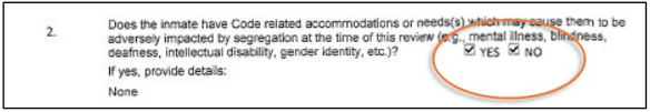 Figure 4: Extrait d’un examen concernant l’isolement de la détenue Linda, où apparaissent les réponses « oui » et « non » à la même question, sans explication.
