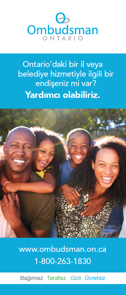 Link to Do you have a concern about a provincial or municipal service in Ontario? Turkish brochure